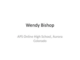 Wendy Bishop