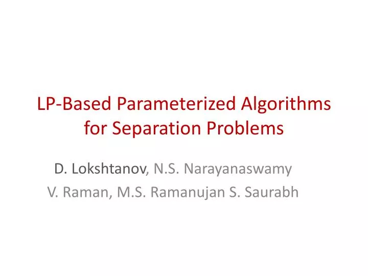 lp based parameterized algorithms for separation problems