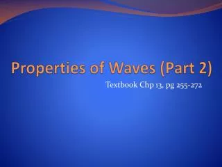 Properties of Waves (Part 2)