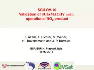 SCILOV-10 Validation of SCIAMACHY n adir operational NO 2 product