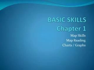 BASIC SKILLS Chapter 1