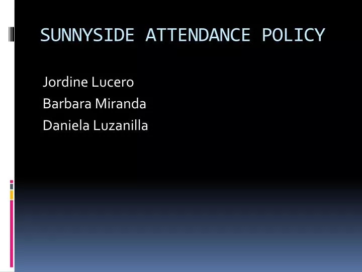 sunnyside attendance policy