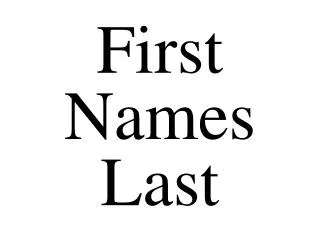 First Names Last