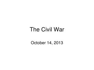 The Civil War