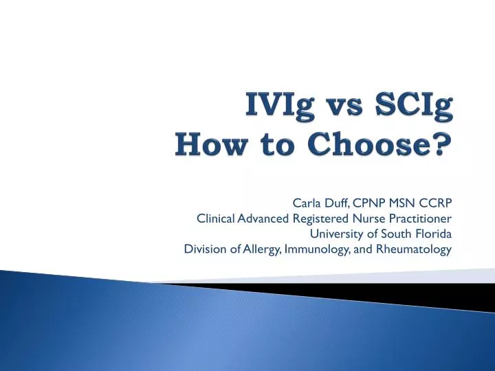 ivig vs scig how to choose