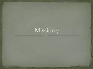 mission 7