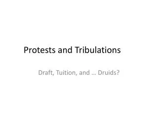 Protests and Tribulations