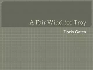 A Fair Wind for Troy