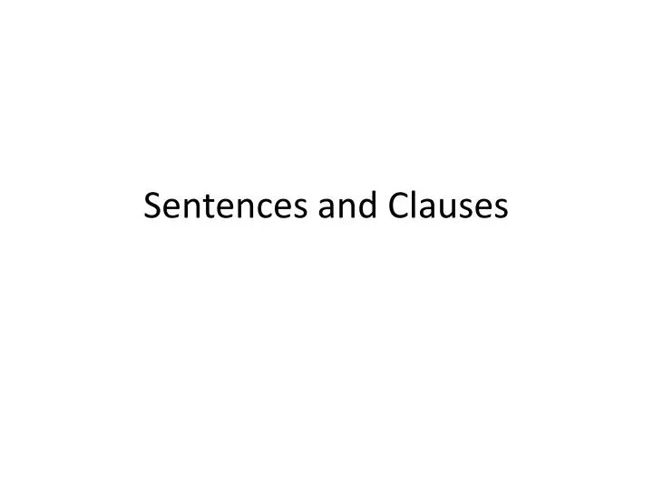 sentences and clauses