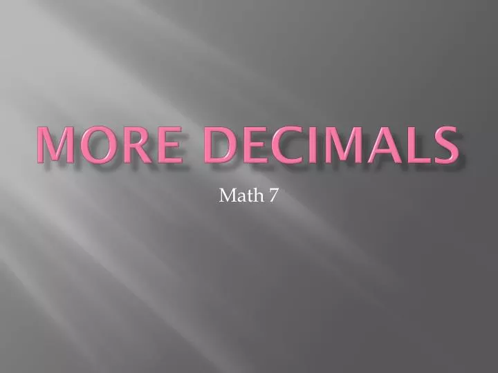 more decimals
