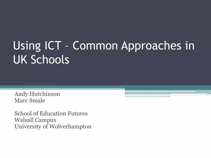 using ict common approaches in uk schools