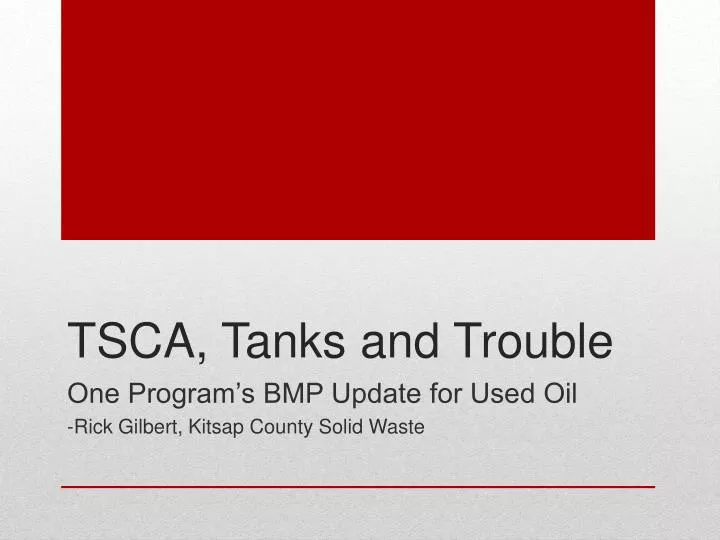 tsca tanks and trouble