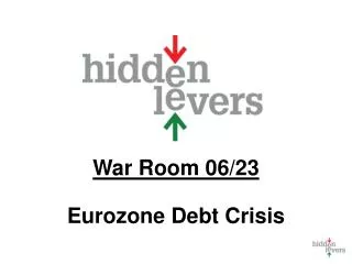 War Room 06/23 Eurozone Debt Crisis