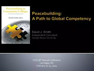 CCID 38 th Annual Conference Las Vegas, NV February 22-24, 2014