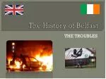 The History of Belfast
