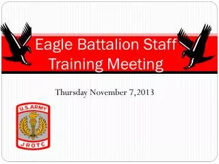Eagle Battalion Staff Training Meeting
