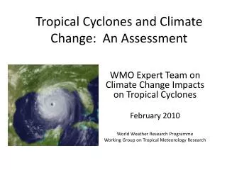 Tropical Cyclones and Climate Change: An Assessment