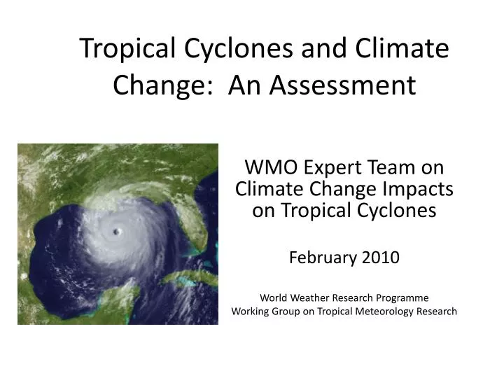 tropical cyclones and climate change an assessment