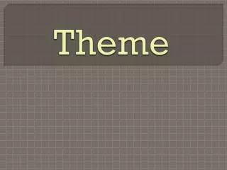 Theme