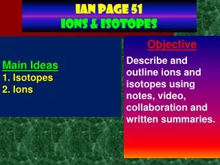 Ian page 51 IONS &amp; Isotopes