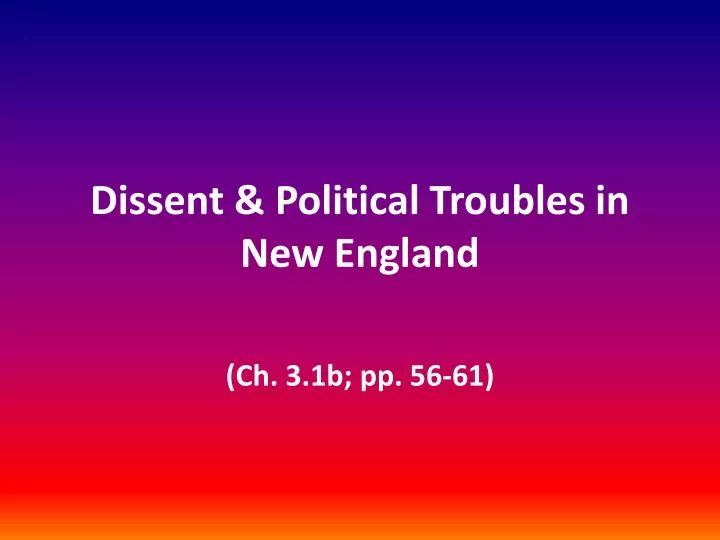 dissent political troubles in new england