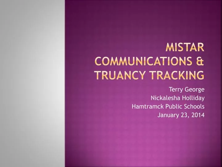 mistar communications truancy tracking