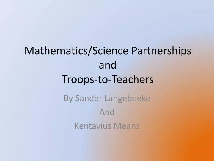 mathematics science partnerships and troops to teachers