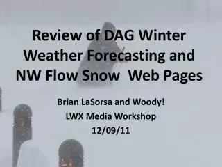Review of DAG Winter Weather Forecasting and NW Flow Snow Web Pages