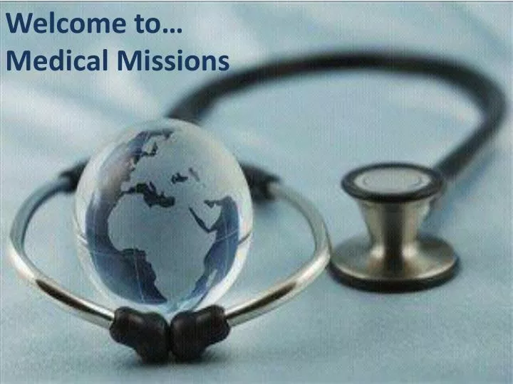 welcome to medical missions
