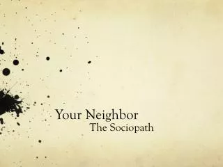 Your Neighbor