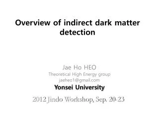 Overview of indirect dark matter detection