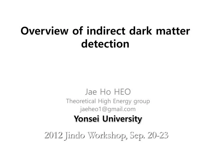 overview of indirect dark matter detection