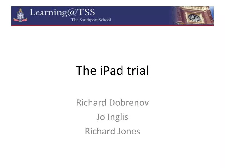 the ipad trial