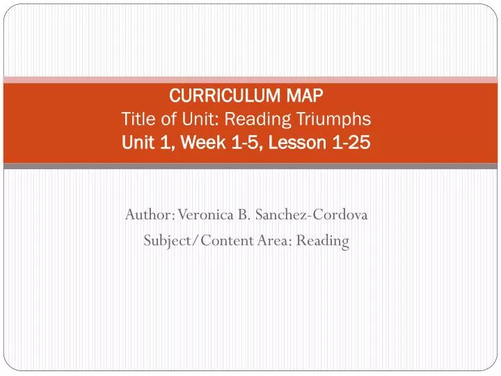 curriculum map title of unit reading triumphs unit 1 week 1 5 lesson 1 25