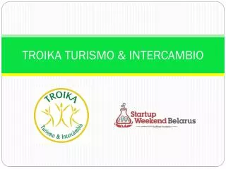 TROIKA TURISMO &amp; INTERCAMBIO