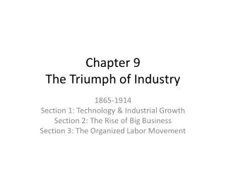 Chapter 9 The Triumph of Industry