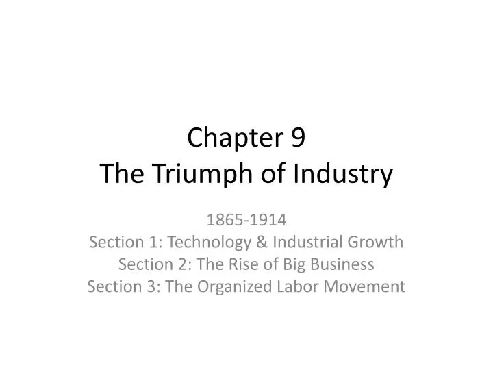 chapter 9 the triumph of industry