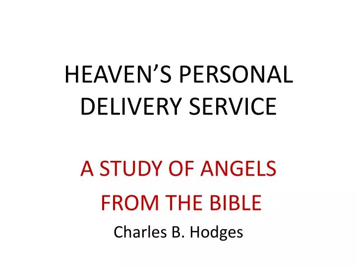 heaven s personal delivery service