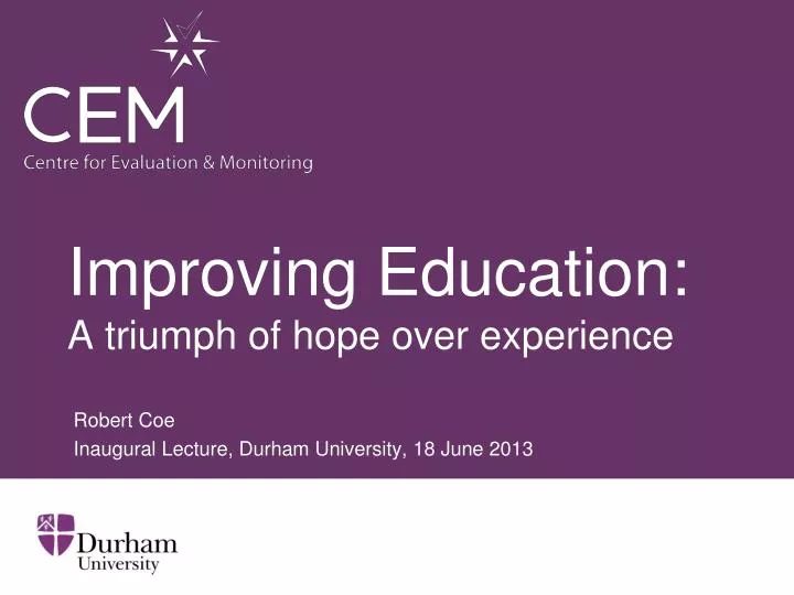 improving education a triumph of hope over experience