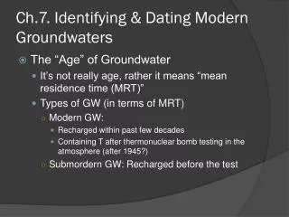 Ch.7. Identifying &amp; Dating Modern Groundwaters