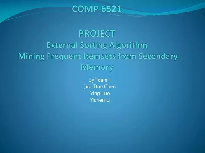 comp 6521 project external sorting algorithm mining frequent itemsets from secondary memory