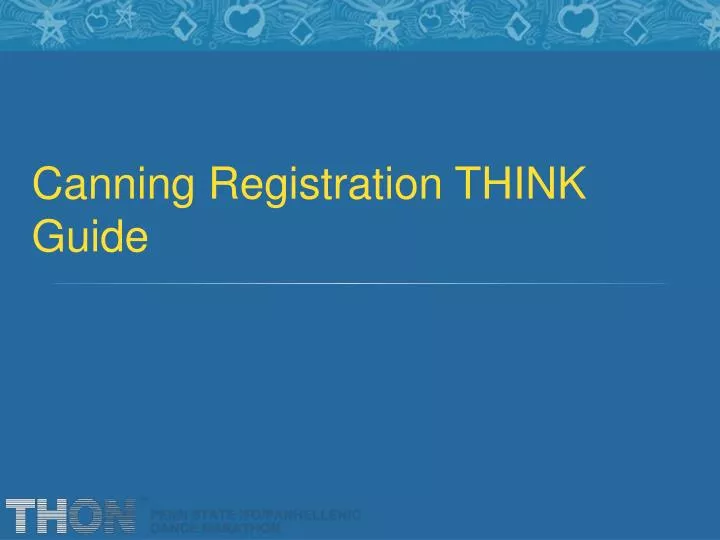 canning registration think guide