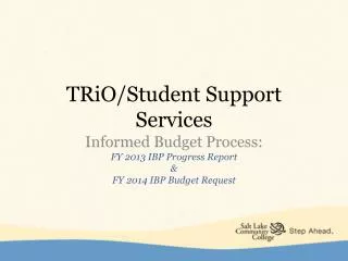 TRiO / Student Support Services