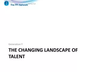 The changing landscape of talent