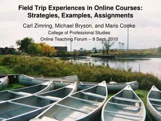 Field Trip Experiences in Online Courses: Strategies, Examples, Assignments