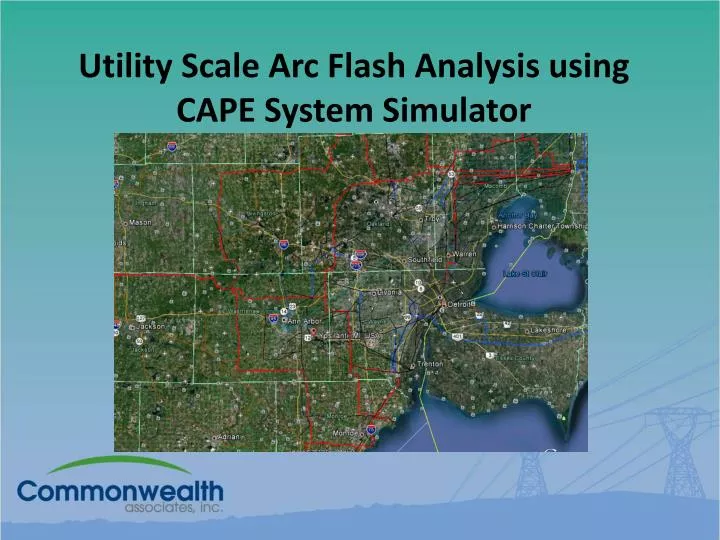 utility scale arc flash analysis using cape system simulator