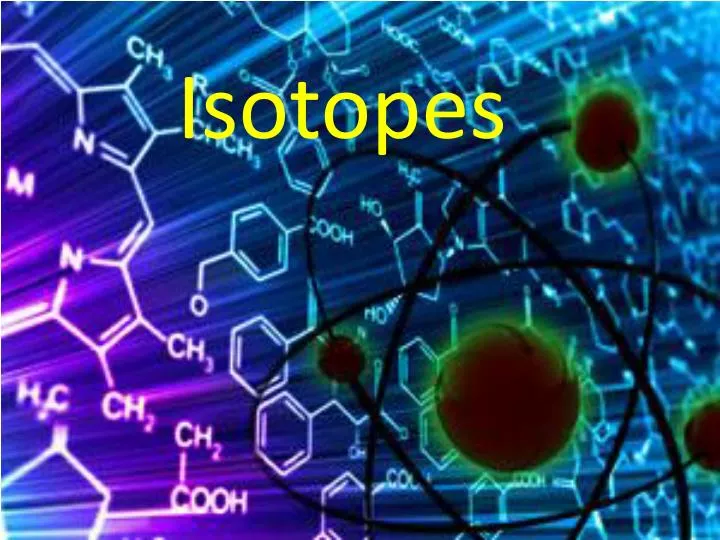 isotopes