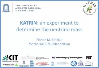 KATRIN : an experiment to determine the neutrino mass