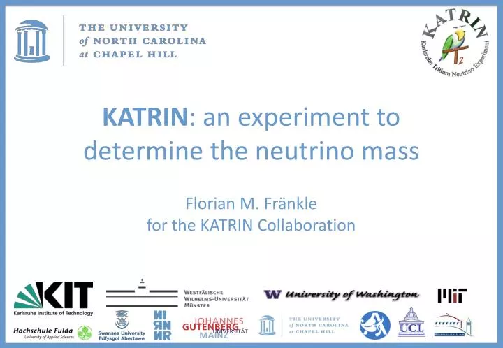 katrin an experiment to determine the neutrino mass