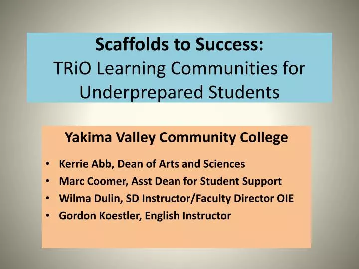 scaffolds to success trio learning communities for underprepared students